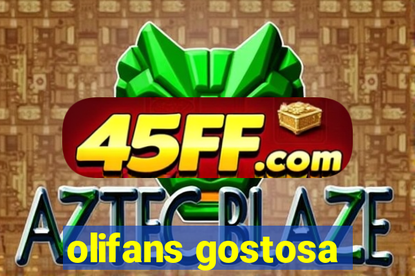 olifans gostosa